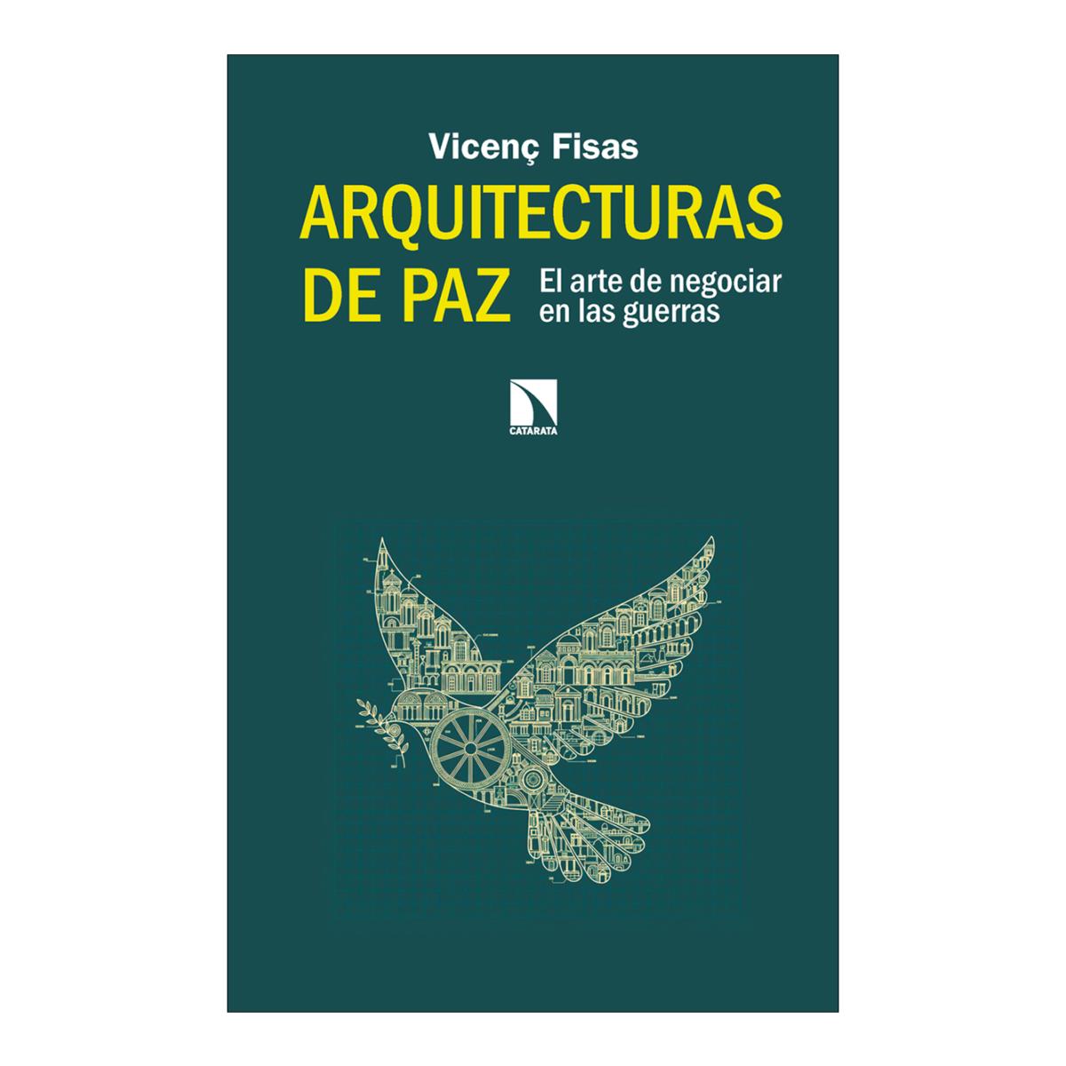 Imagem 0 de Arquitecturas de paz: El arte de negociar en las guerras (Capa mole)
