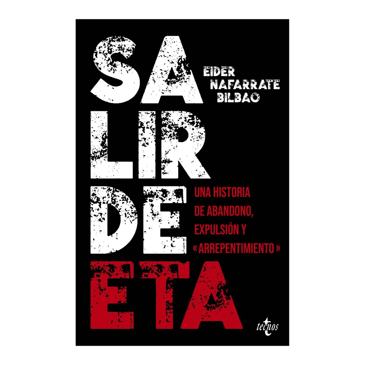 Imagem 0 de Salir de ETA: Una historia de abandono, expulsión y «arrepentimiento» (Capa mole com abas)