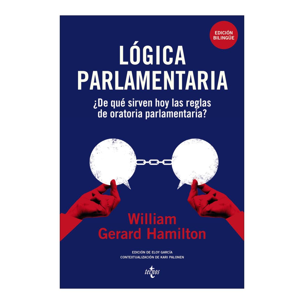 Imagem 0 de Lógica parlamentaria: ¿De qué sirven hoy las reglas de oratoria parlamentaria? (Capa mole com abas)