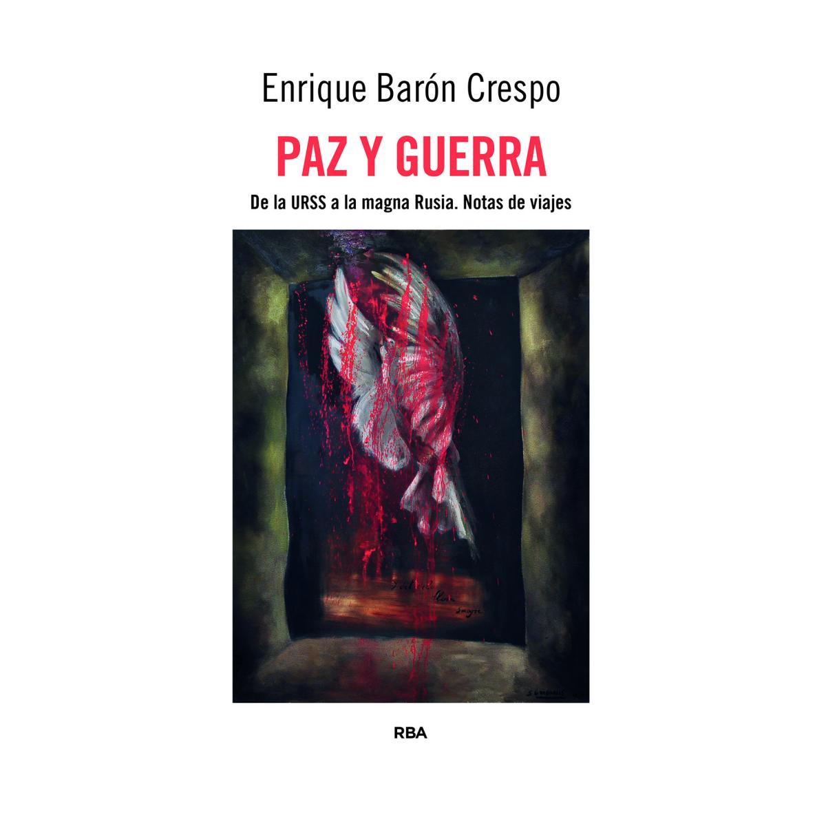 Paz y guerra 1
