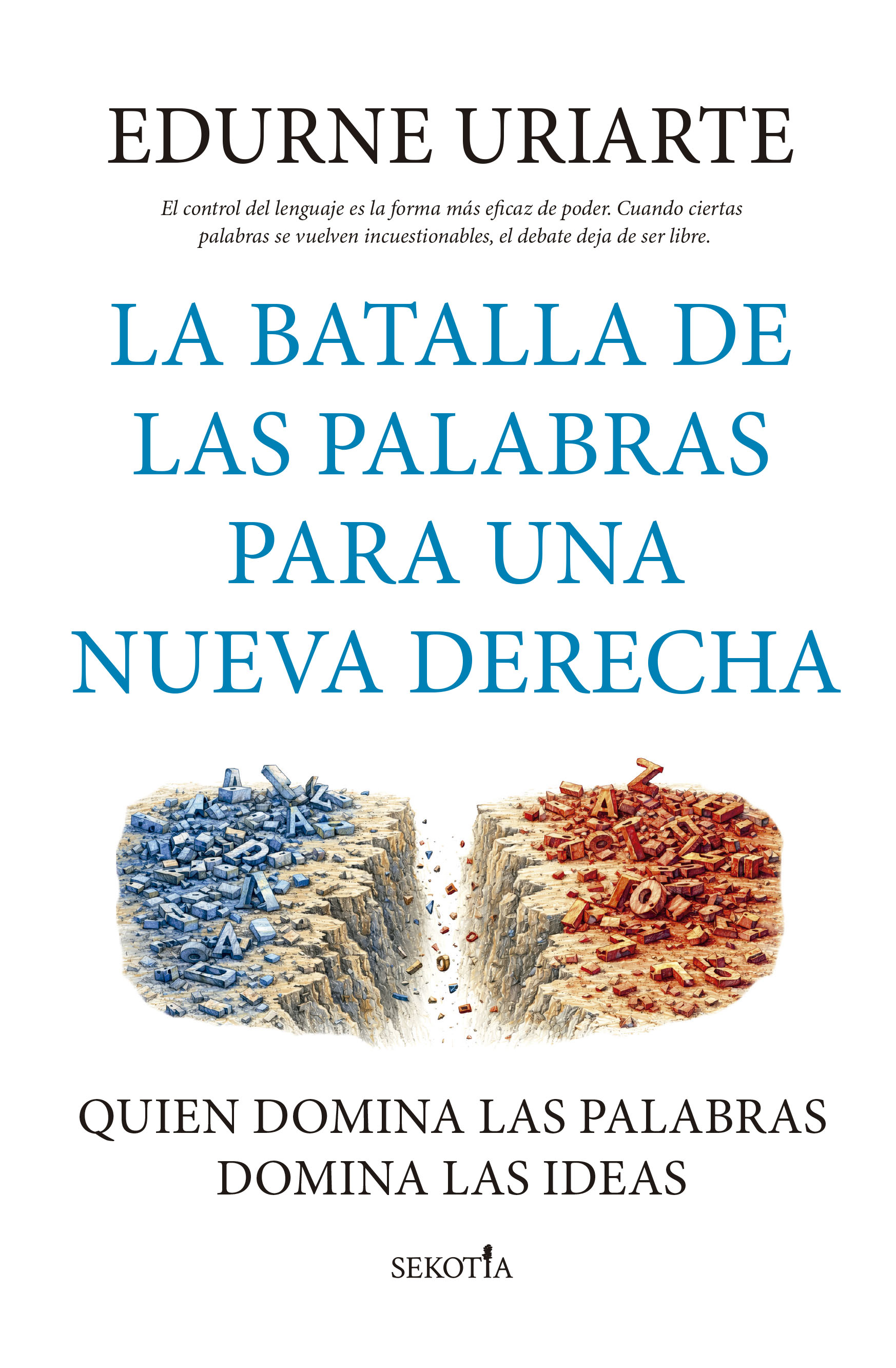 Imagem 0 de LA BATALLA DE LAS PALABRAS PARA UNA NUEV  (Capa Mole com Lapelas)