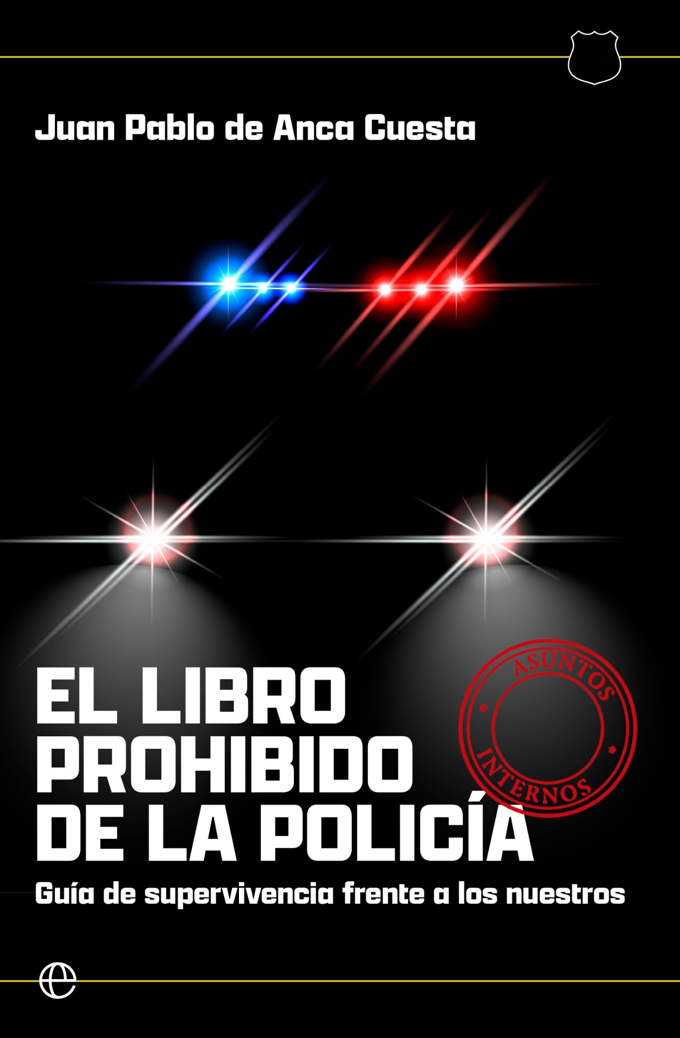 Imagem 0 de EL LIBRO PROHIBIDO DE LA POLICIA (Capa Mole)