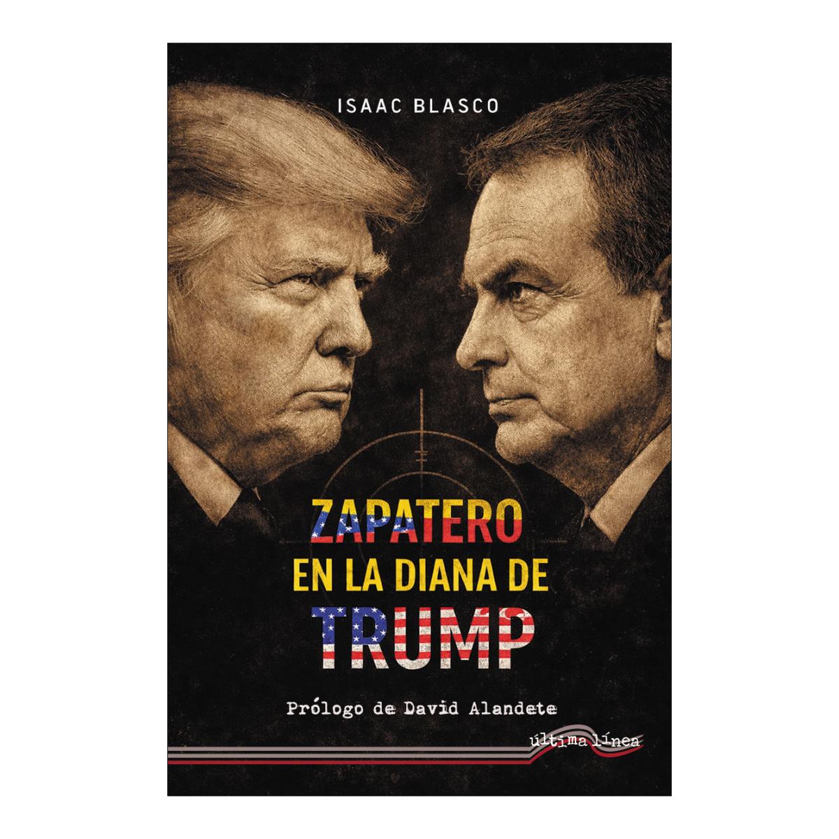 Imagem 0 de ZAPATERO EN LA DIANA DE TRUMP  (Capa Mole com Abas)