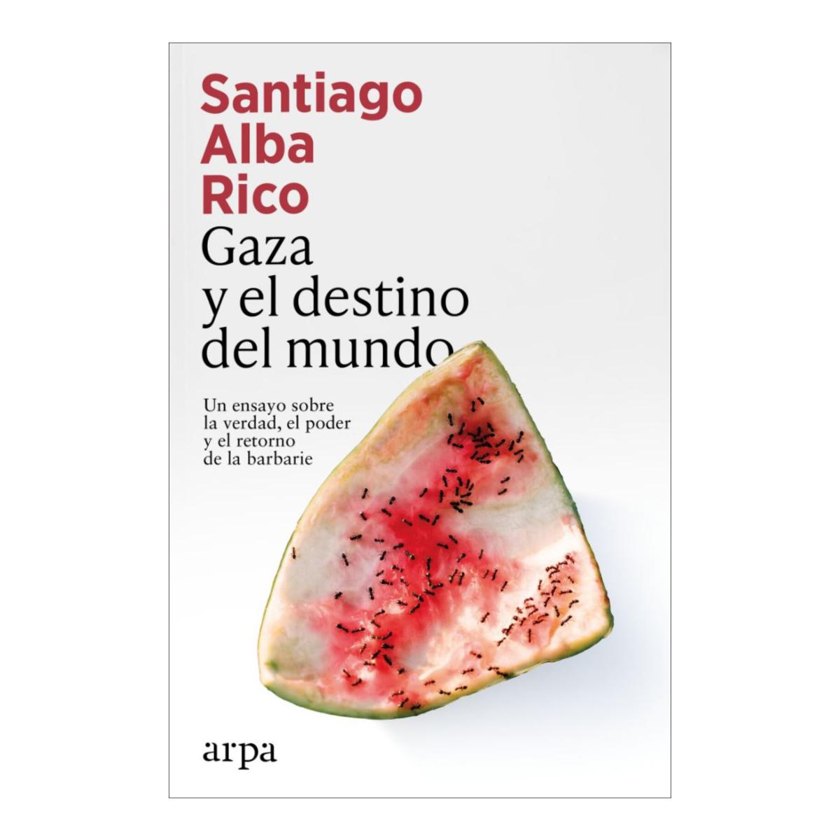 GAZA Y EL DESTINO DEL MUNDO