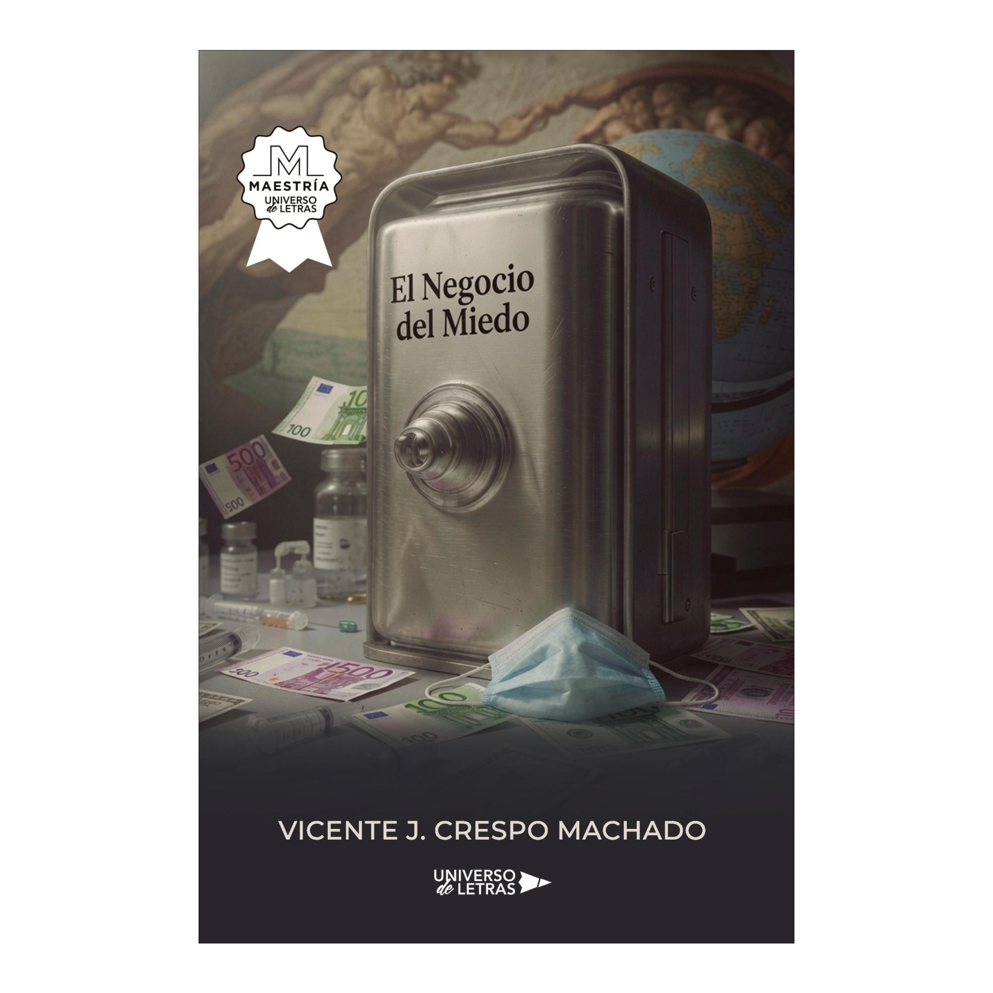 EL NEGOCIO DEL MIEDO