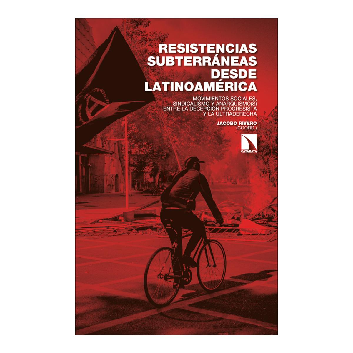Imagen 0 de Resistencias subterráneas desde Latinoamérica (Tapa blanda)