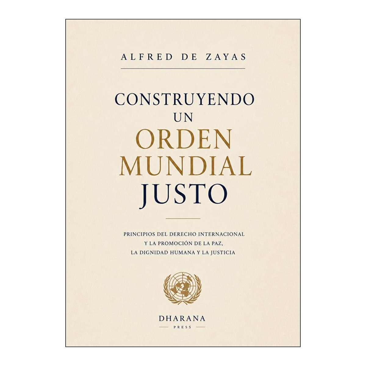 Imagen 0 de construyendo un orden mundial justo (Tapa dura)