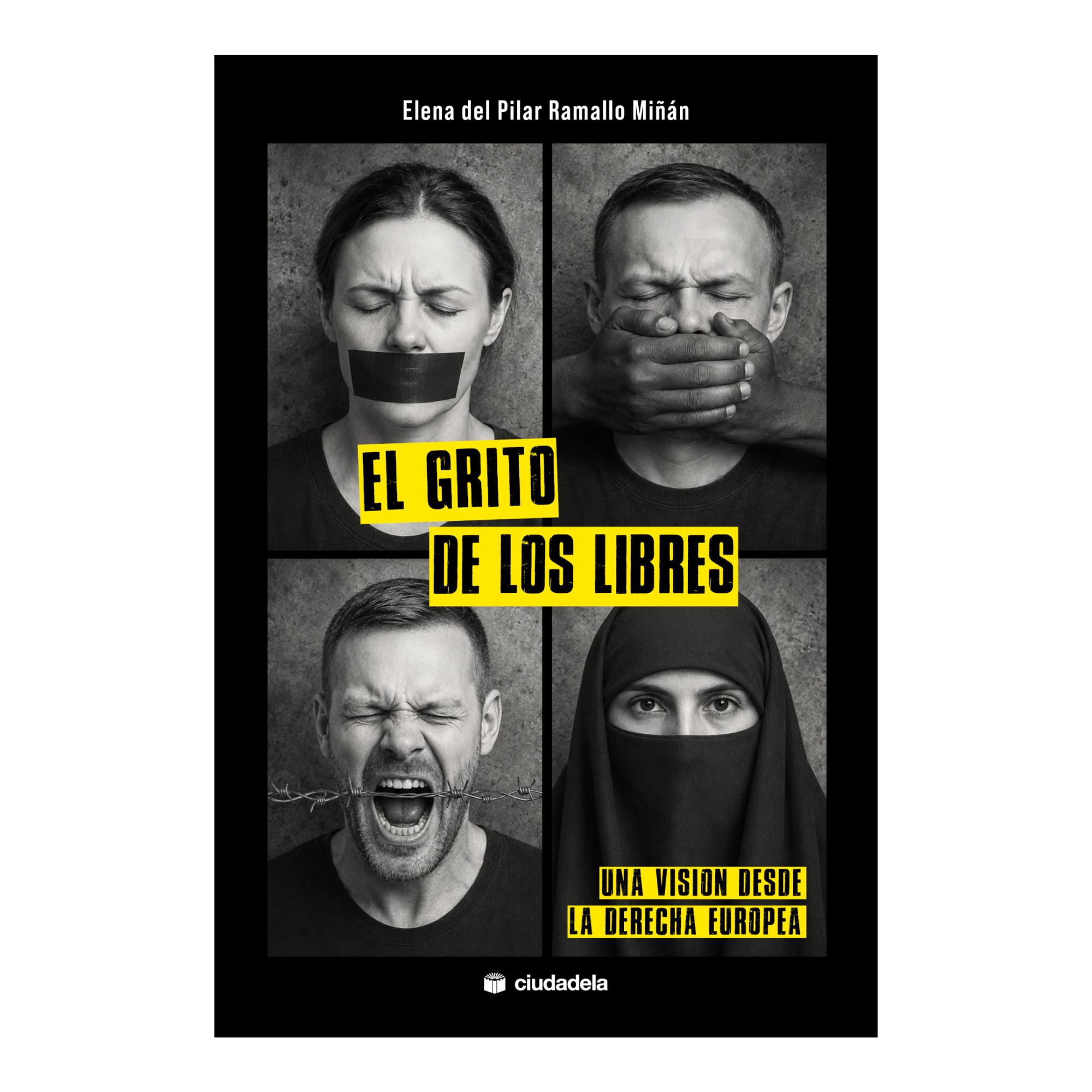 Imagen 0 de EL GRITO DE LOS LIBRES (Tapa blanda Tapa blanda con solapas)