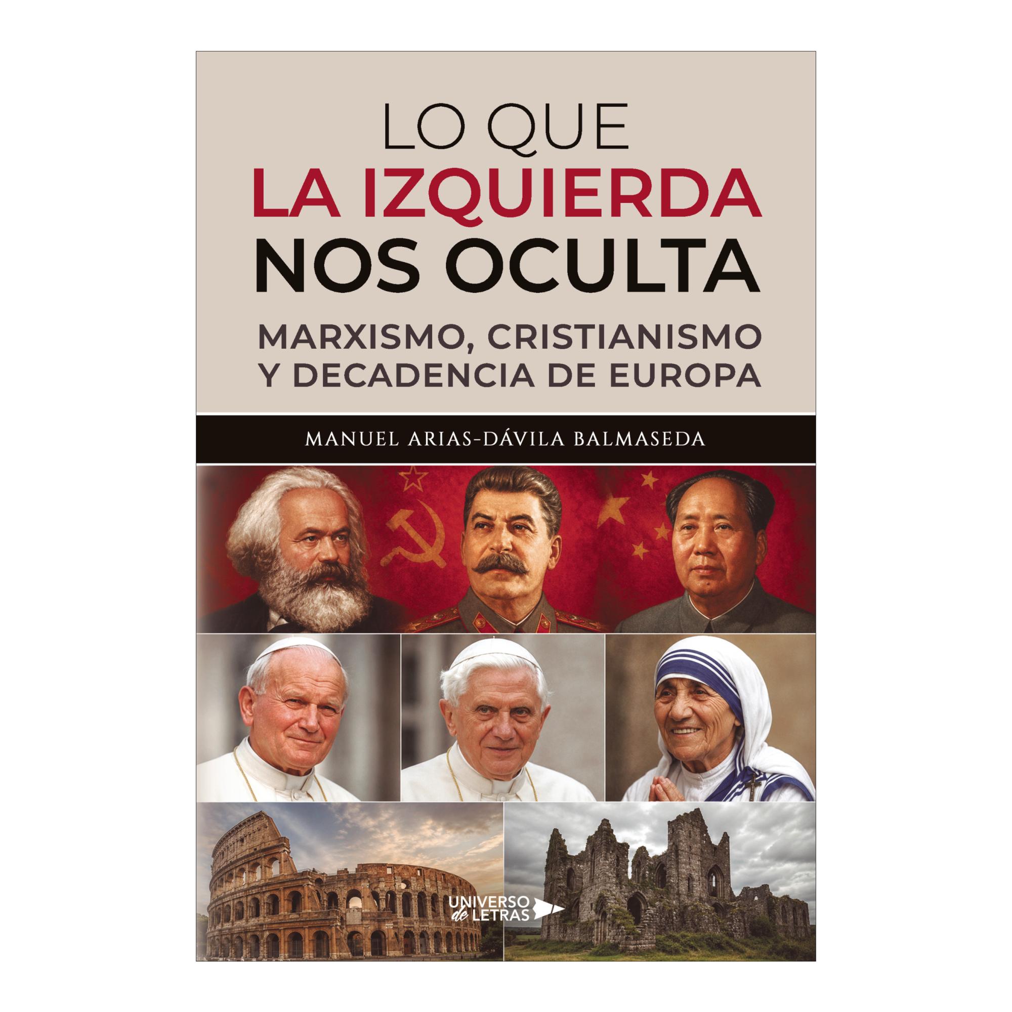 Lo que la izquierda nos oculta 1