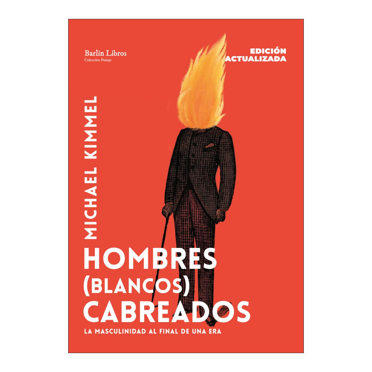 Imagen 1 de HOMBRES (BLANCOS) CABREADOS - EDICIÓN AC (Tapa blanda)