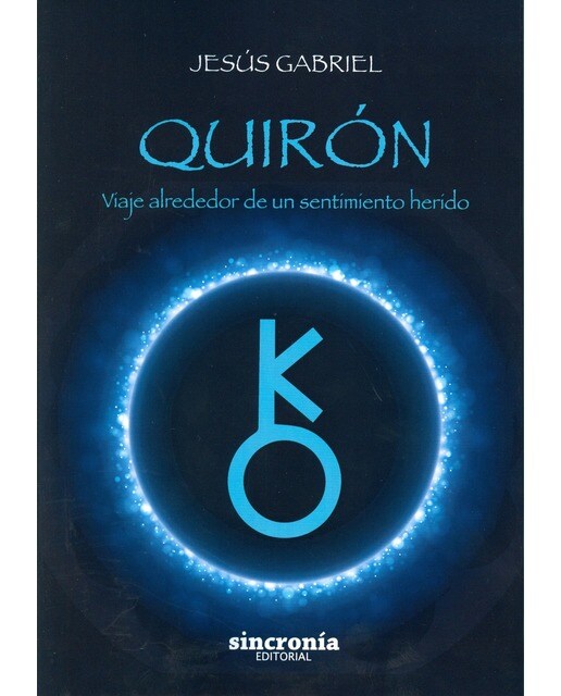 Imagem 0 de QUIRÓN: Viaje alrededor de un sentimiento herido (Capa mole com abas)