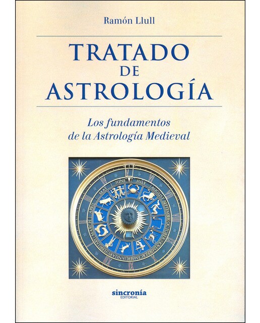 Imagem 0 de TRATADO DE ASTROLOGÍA: Los fundamentos de la Astrología Medieval (Capa mole com abas)