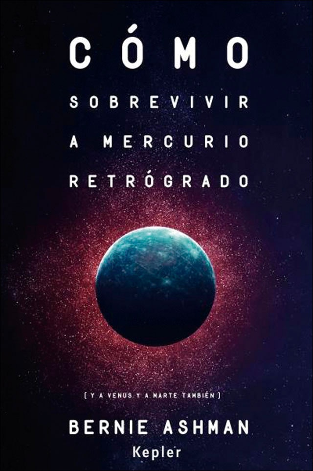 Cómo sobrevivir a Mercurio retrógrado: (Y a Venus y a Marte también) (Capa mole) 1