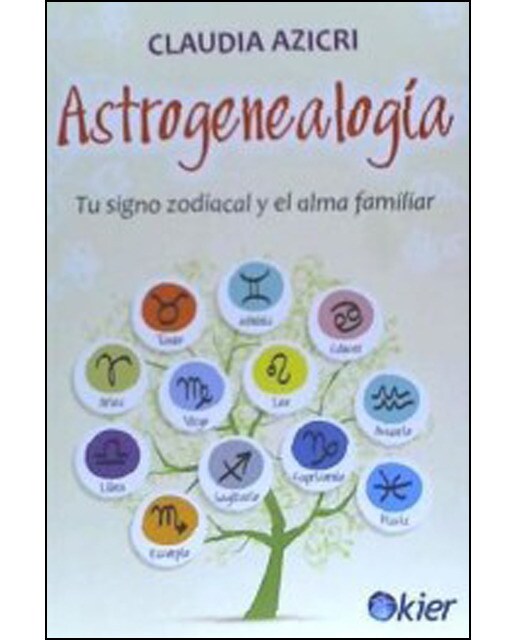 Astrogenealogía: Tu signo zodiacal y el alma familiar (Capa mole com abas) 1