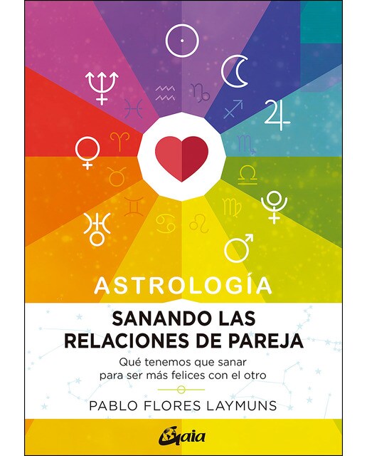 Imagem 0 de Sanando las relaciones de pareja. Astrología: Qué tenemos que sanar para ser más felices con el otro(Tapa blanda)