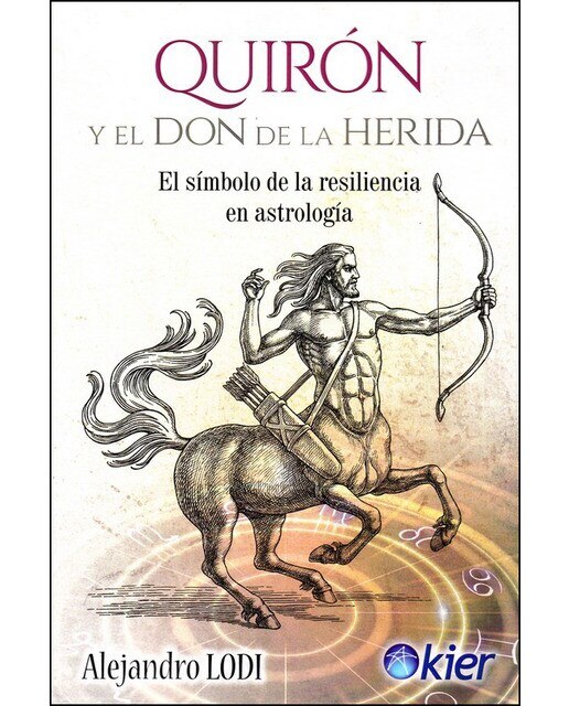 Imagem 0 de Quirón y el Don de la Herida: El símbolo de la resiliencia en astrología (Capa mole com abas)
