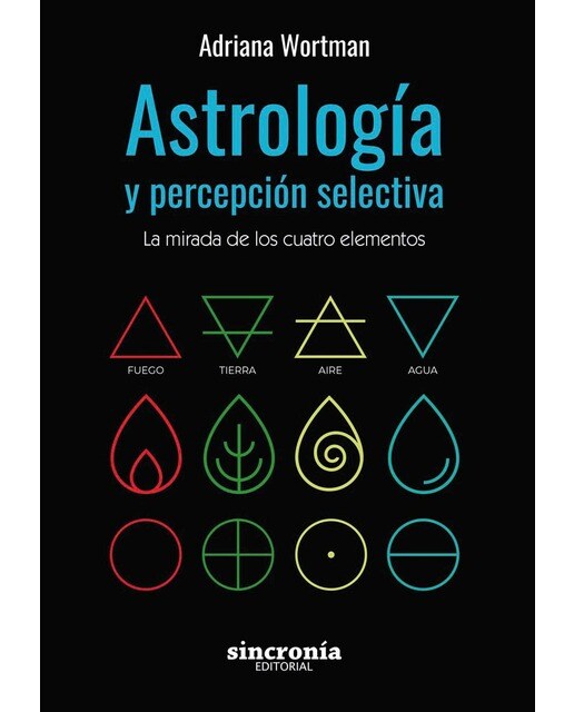 ASTROLOGÍA Y PERCEPCIÓN SELECTIVA: La mirada de los cuatro elementos (Capa mole com abas) 1