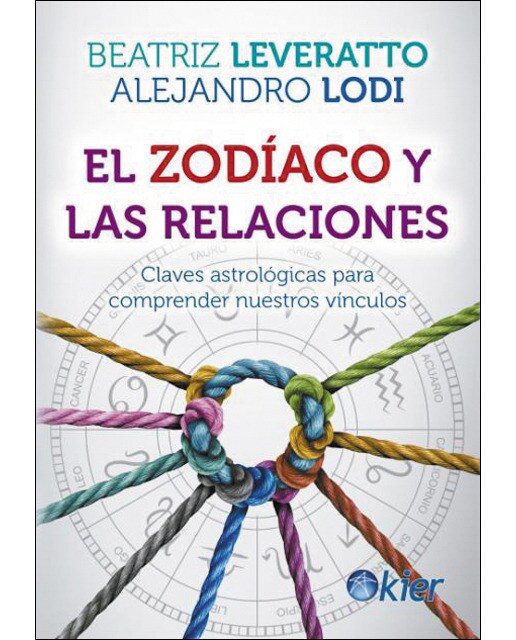 El zodíaco y las relaciones: Claves astrológicas para comprender nuestros vínculos (Capa mole com abas) 1