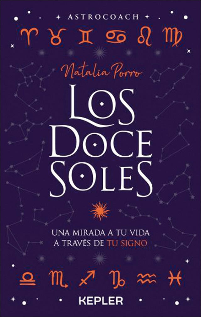 Los doce soles: Una mirada a tu vida a través de tu signo (Capa mole) 1