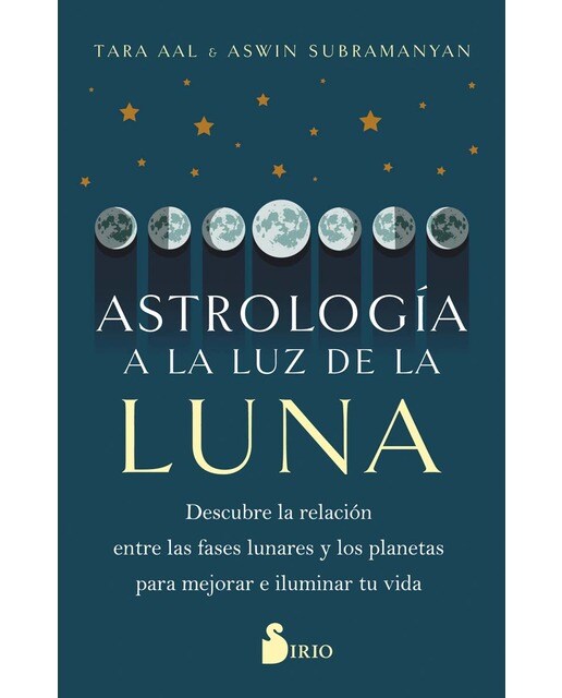 ASTROLOGÍA A LA LUZ DE LA LUNA: Descubre la relación entre las fases lunares y los planetas para mejorar e iluminar tu vida (Capa mole com abas) 1