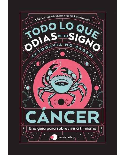 Imagem 0 de Cáncer: Todo lo que odias de tu signo y todavía no sabes (Capa mole com abas)