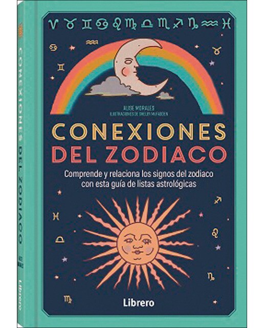 Imagem 0 de CONEXIONES DEL ZODIACO: COMPRENDE Y RELACIONA LOS SIGNOS DEL ZODIACO CON ESTA GUIA DE LISTAS ASTROLOGICAS