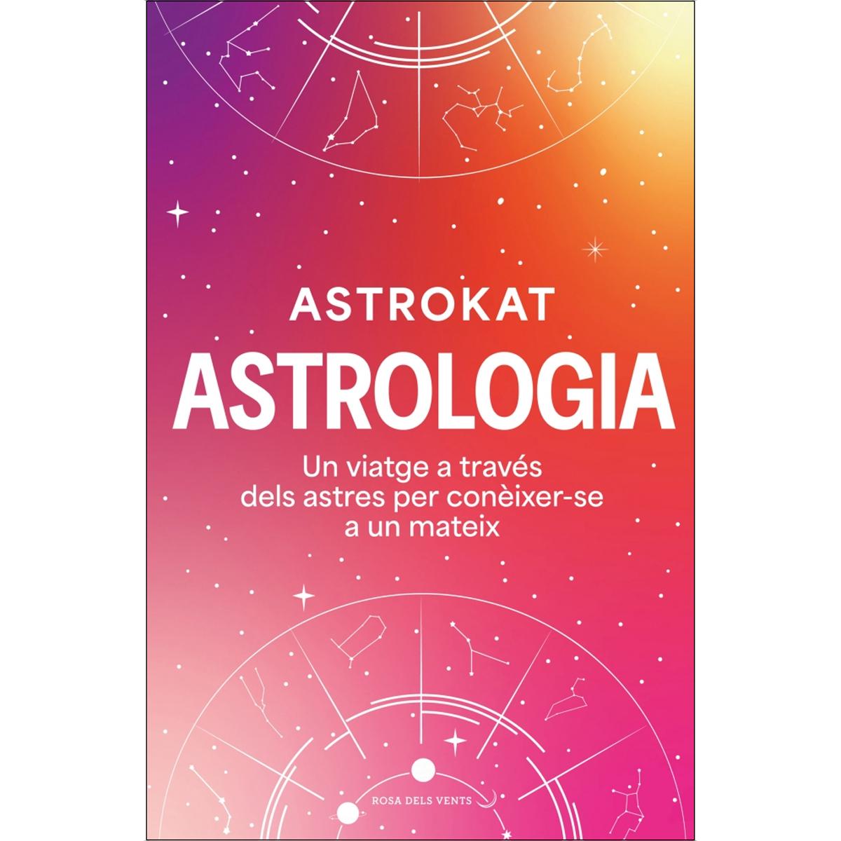 Imagem 0 de Astrologia: Un viatge per descobrir-te a través dels astres (Capa mole)