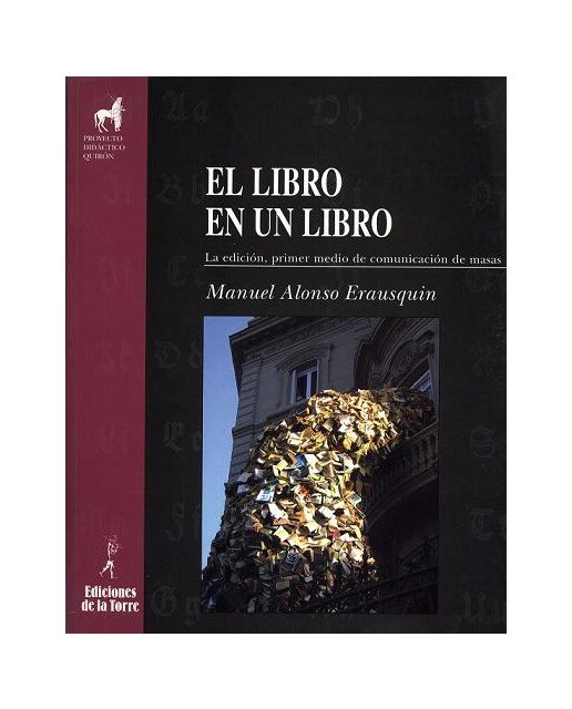 El libro en un libro. La edición, primer medio de comunicación de masas