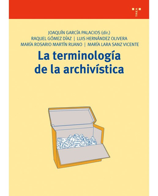 La terminología de la archivística