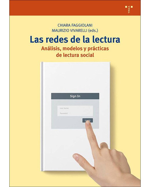 Las redes de la lectura: Análisis, modelos y prácticas de lectura social(Tapa blanda) 1