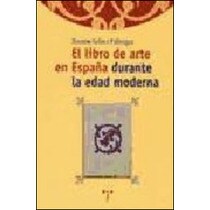 El libro de arte en España durante la edad moderna