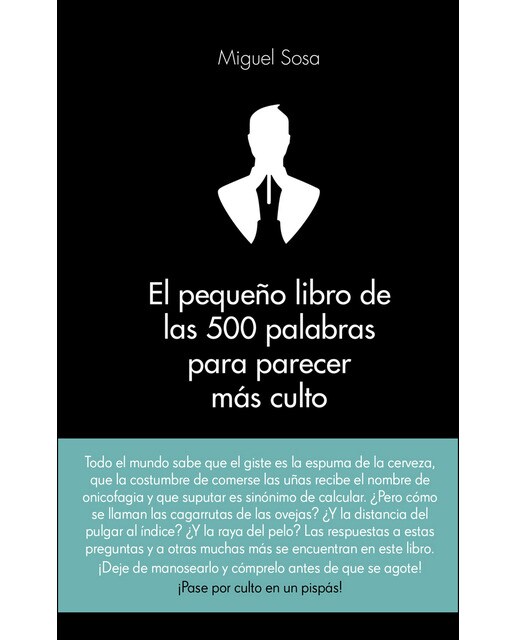 El pequeño libro de las 500 palabras para parecer más culto(Tapa dura) 1