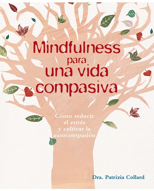 Mindfulness Para Una Vida Compasiva 1