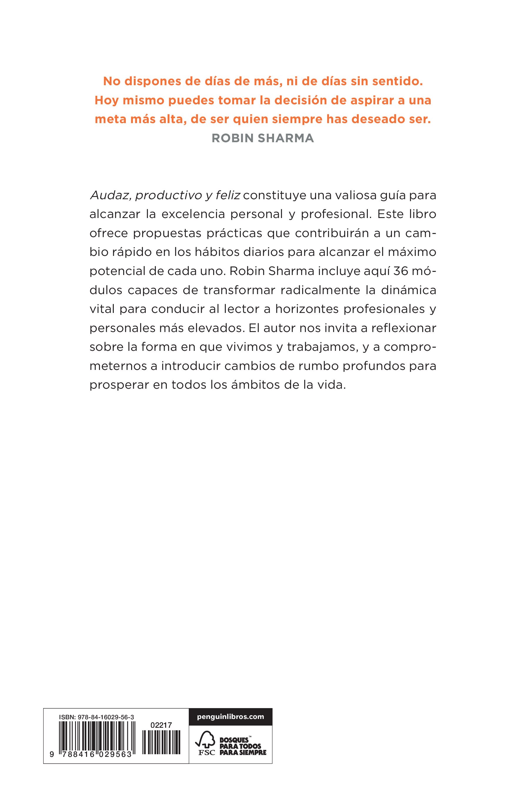 Audaz, productivo y feliz: Una guía para conseguir objetivos increíbles y dominar tu vida personal y profesional(Tapa blanda) 2