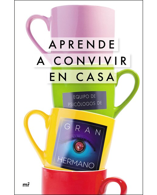 Aprende a convivir en casa: Equipo de Psicólogos de Gran Hermano (Capa mole com abas) 1