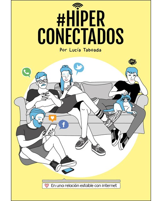 #Hiperconectados: En una relación estable con Internet (Capa mole) 1
