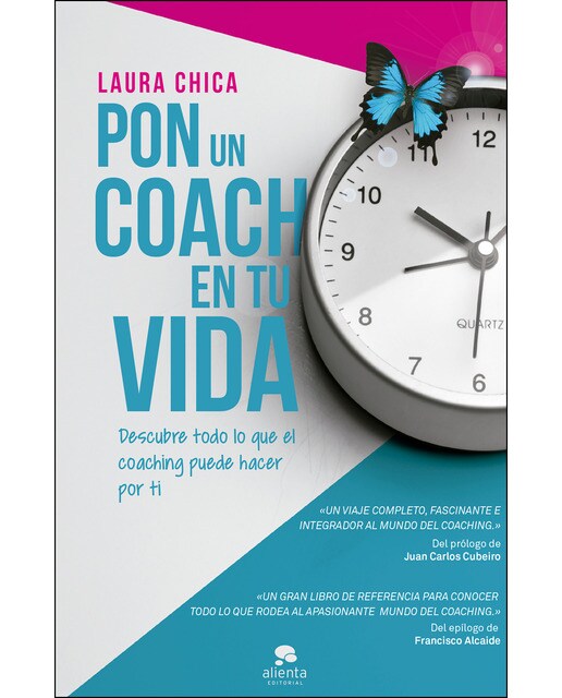 Pon un coach en tu vida: Descubre todo lo que el coaching puede hacer por ti (Capa mole com abas) 1