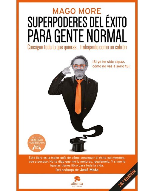 Superpoderes del éxito para gente normal: Consigue todo lo que quieras... trabajando como un cabrón (Capa mole com abas) 1