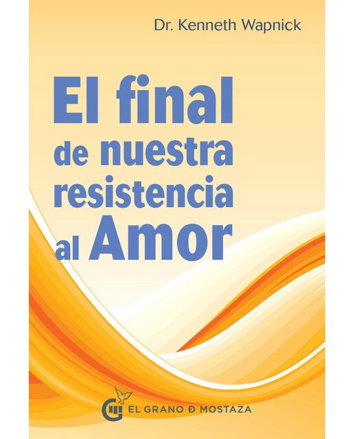 El final de nuestra resistencia al amor(Tapa blanda) 1