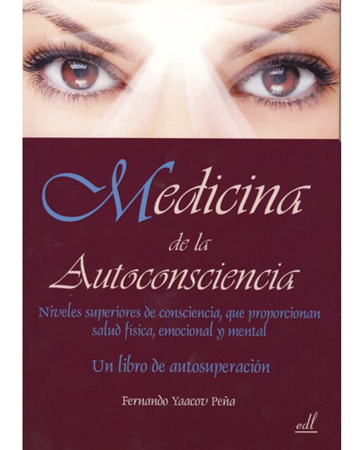 Imagem 0 de Medicina De La Autoconsciencia: Un Libro De Auto Superación