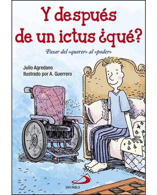 Y después de un ictus ¿qué?: Pasar del «querer» al «poder»(Tapa blanda) 1
