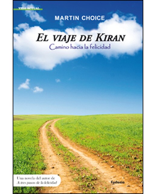 El viaje de kiran: Una apasionante aventura en busca de la felicidad(Tapa blanda) 1