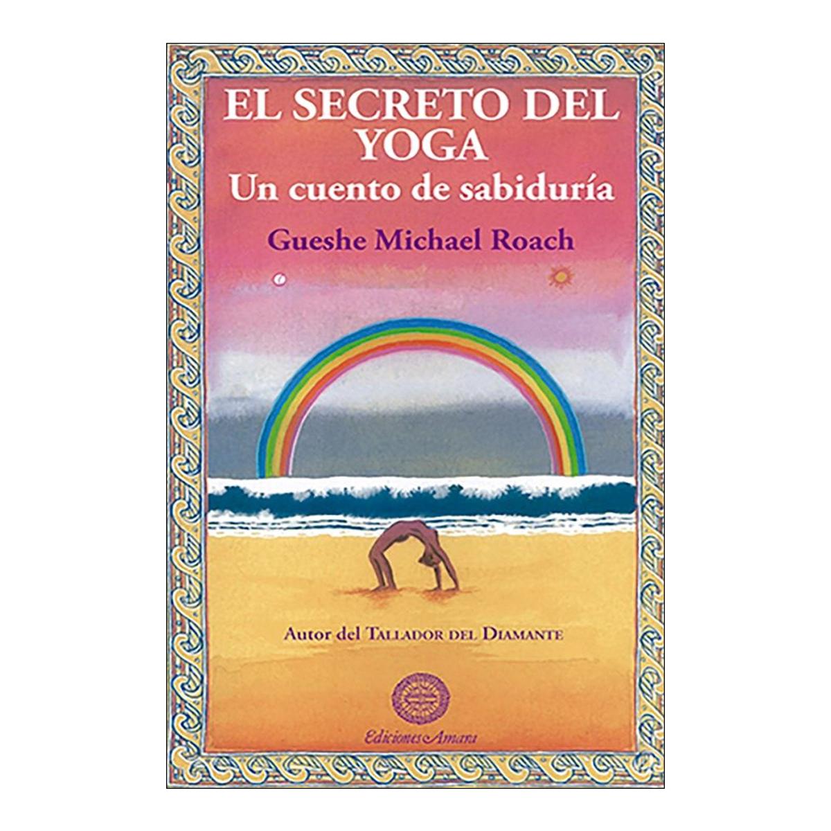 Imagem 0 de EL SECRETO DEL YOGA: Un cuento de sabiduría (Capa mole)