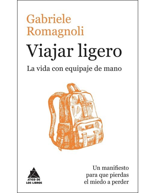 Imagem 0 de Viajar ligero: La vida con equipaje de mano (Capa mole com abas)