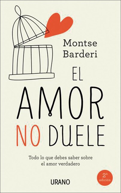 Imagem 0 de El amor no duele: Todo lo que debes saber sobre el amor verdadero(Tapa blanda)