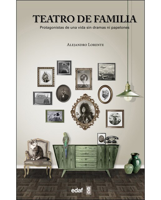 Imagem 0 de Teatro De Familia: Protagonistas De Una Vida Sin Dramas Ni Papelones