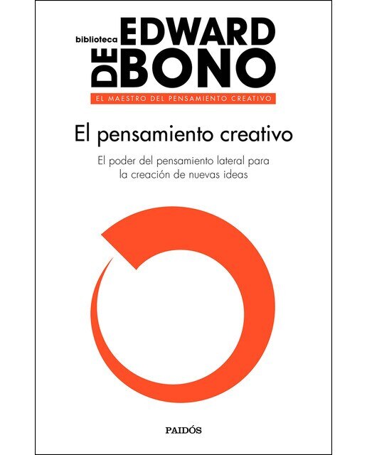 El pensamiento creativo: El poder del pensamiento lateral para la creación de nuevas ideas (Capa mole com abas) 1