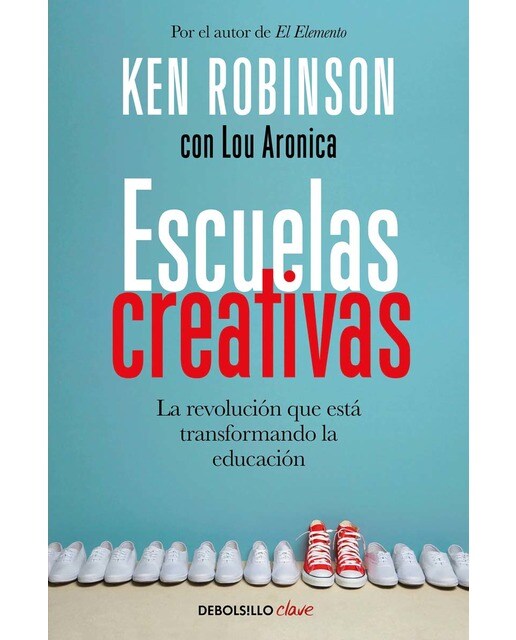 Imagem 0 de Escuelas creativas: La revolución que está transformando la educación(Bolsillo) (Tapa blanda)
