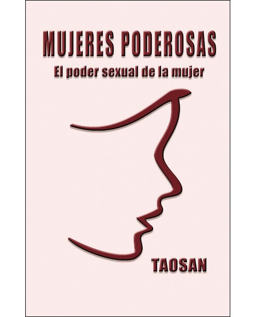 Mujeres poderosas: El poder sexual de la mujer(Tapa blanda) 1