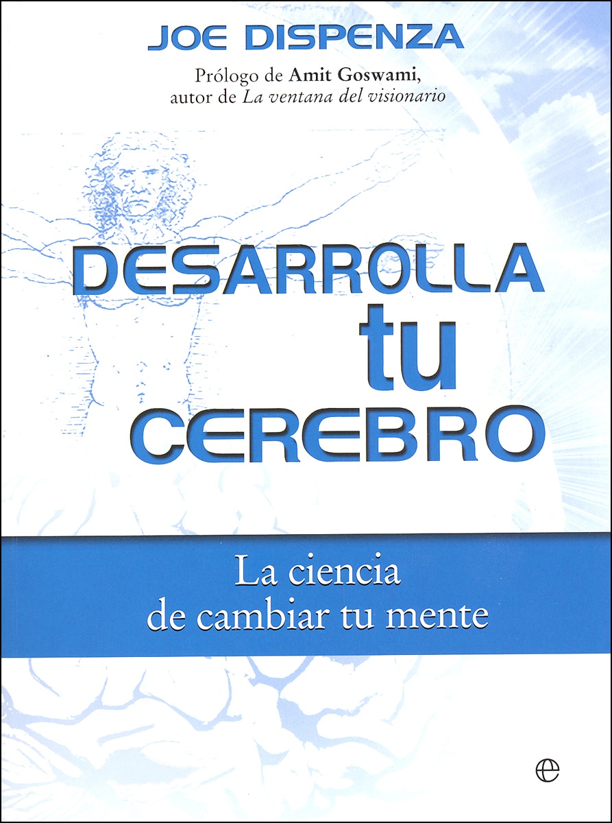 Desarrolla tu cerebro: La ciencia de cambiar tu mente(Tapa dura) 1